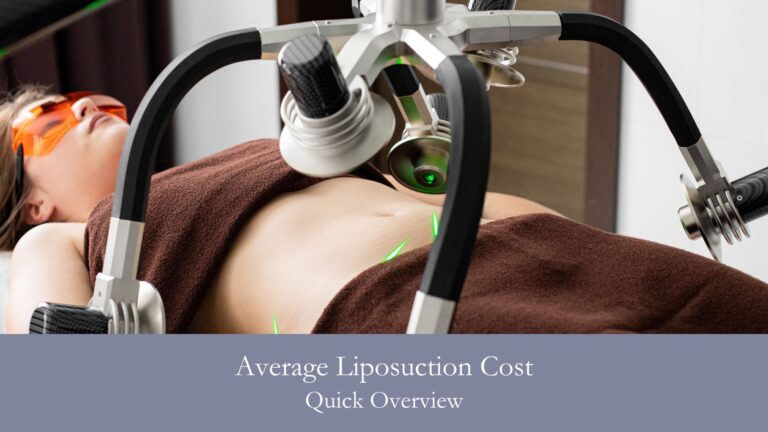 Average Liposuction Cost Quick Overview
