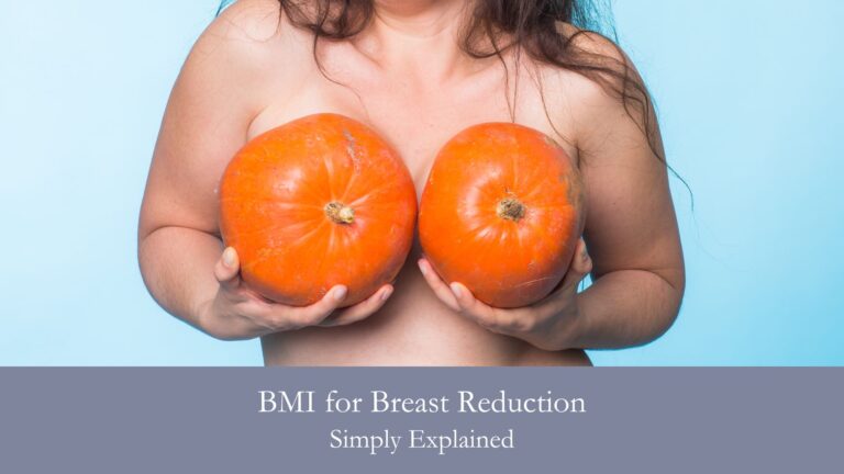 BMI for Breast Reduction Simply Explained