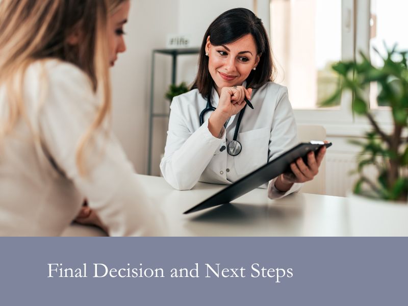 Final Decision and Next Steps
