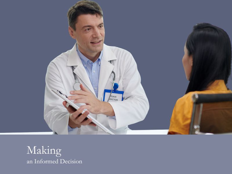 Making an Informed Decision