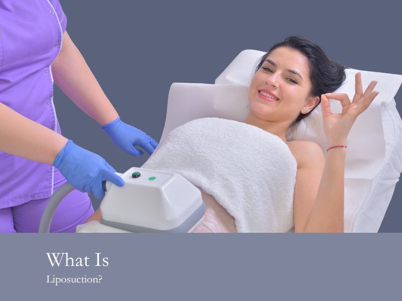 What Is Liposuction?
