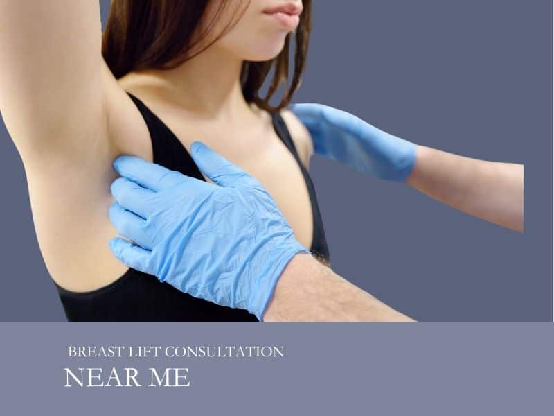 breast lift consultation near me