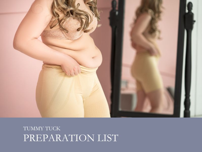 tummy tuck preparation list